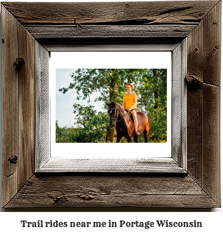 trail rides near me in Portage, Wisconsin